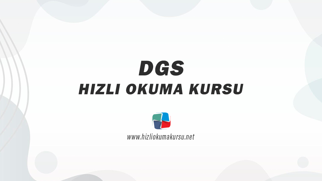DGS HIZLI OKUMA KURSU